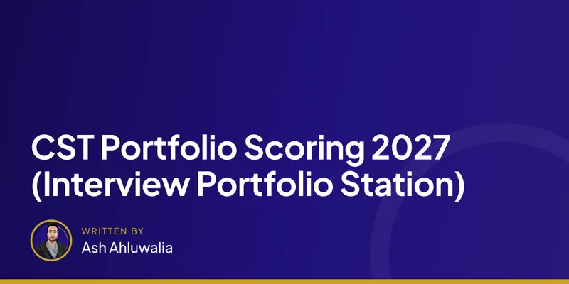 CST Portfolio Scoring 2027 (Interview Portfolio Station)